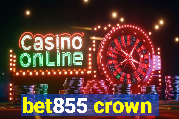 bet855 crown